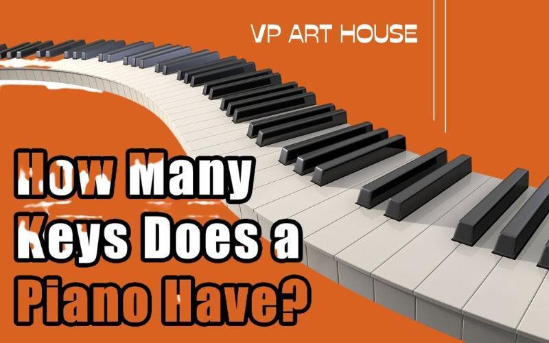 Đàn piano có bao nhiêu phím? Hướng dẫn mẹo dễ nhớ các phím